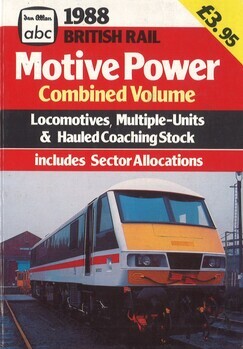 1988 British Rail - Motive power. Combined volume - Locomotives, Multiple-Units & Hauled coaching stock - Includes sector allocations